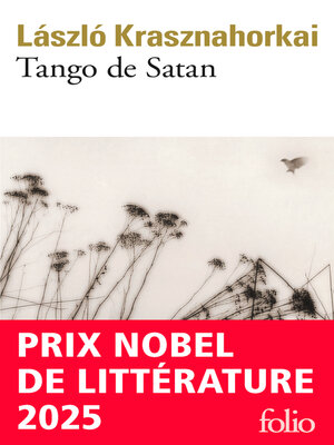 cover image of Tango de Satan--Prix Nobel de Littérature 2025
